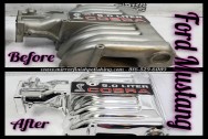 Ford Mustang Cobra 5.0 Aluminum Intake Manifold BEFORE/AFTER Chrome -Like Polishing and Buffing Services plus Finishing Services