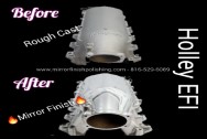 Holley EFI Aluminum Intake Manifold BEFORE/AFTER Chrome -Like Polishing and Buffing Services plus Aluminum Finishing Services | Intake Polishing Services
