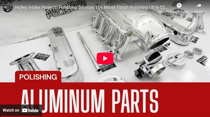 Holley EFI Aluminum Polishing Services & Finisning Services