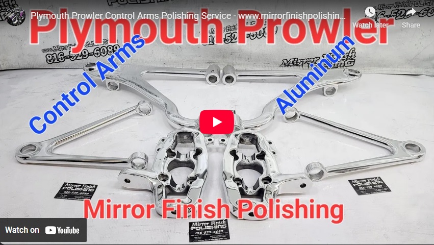 Control Arm Polishing Services and Finishing Services