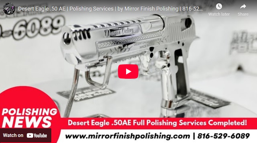 Desert Eagle .50 AE Polishing Services & Finisning Services